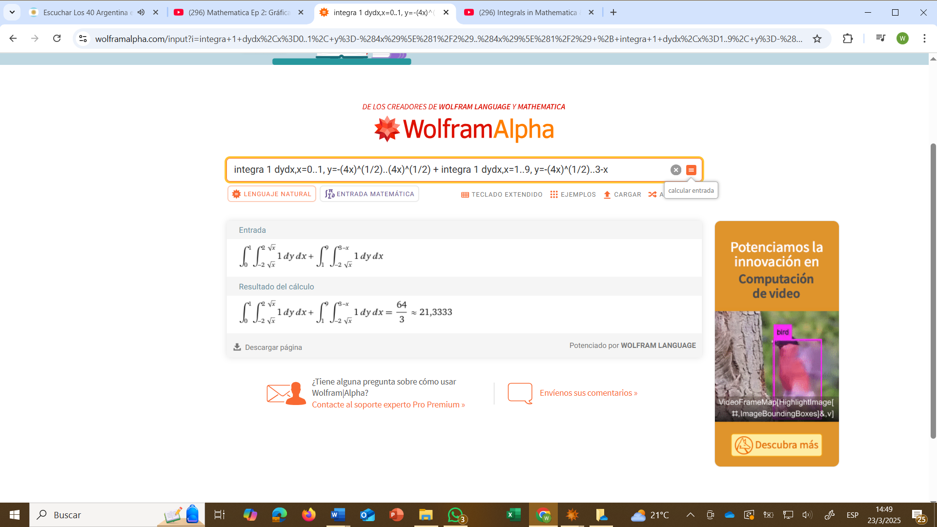 Figura 6 Captura de pantalla de solución de la integral doble que representa el área de la región D delimitada por las curvas 4x=y<sup>2</sup> y bajo la recta y=3-x utilizando WolframAlpha